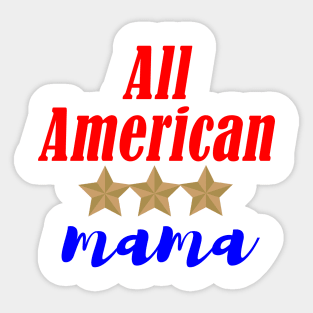 All American Mama Sticker